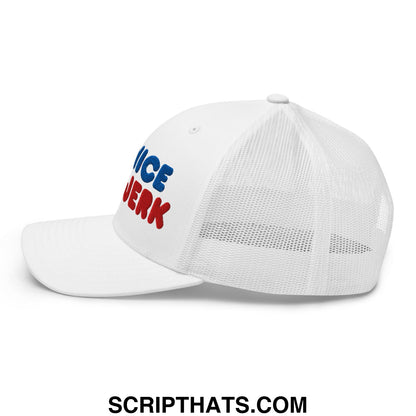 Be Nice You Jerk Embroidered Mesh Trucker Hat White