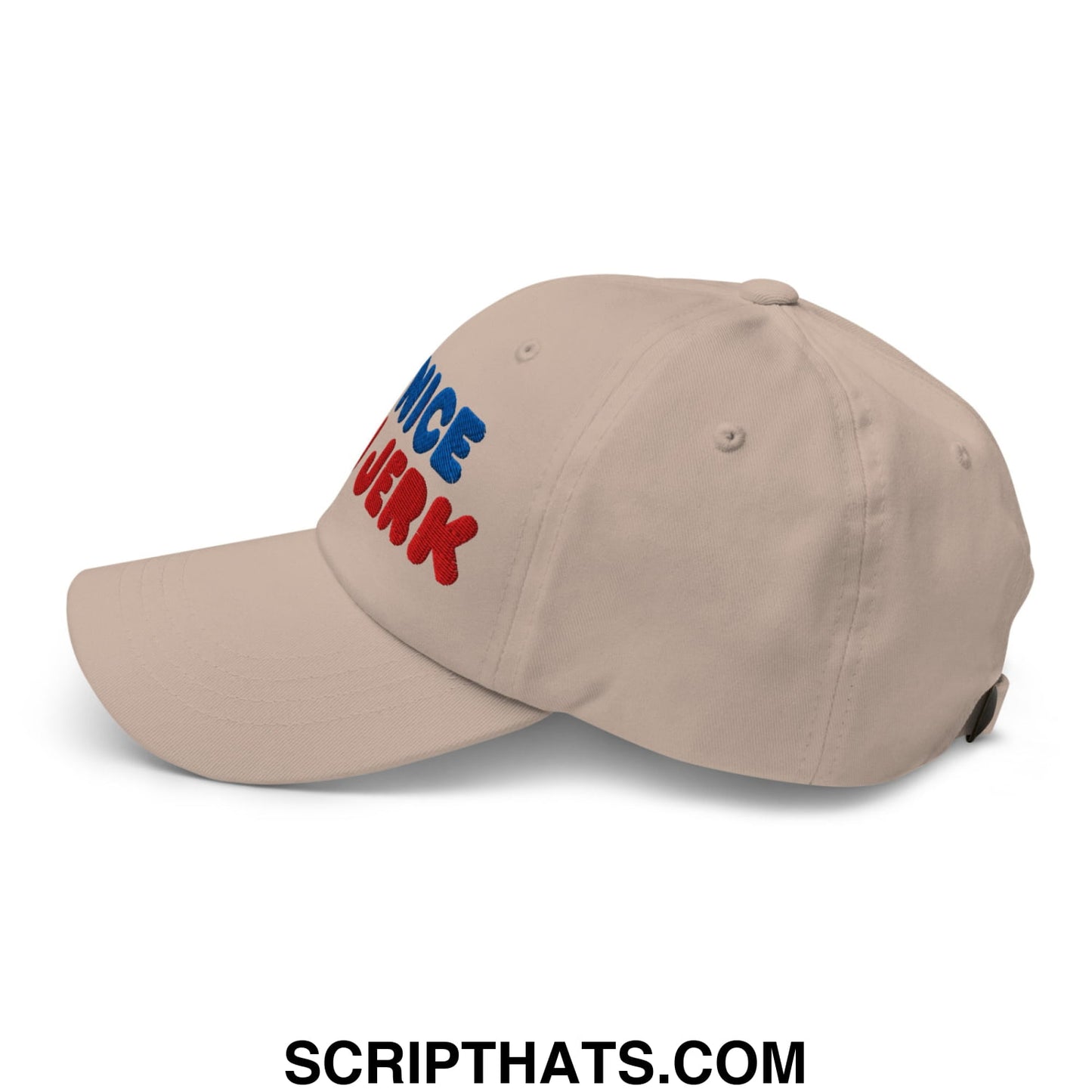 Be Nice You Jerk Embroidered Unstructured Dad Hat Stone