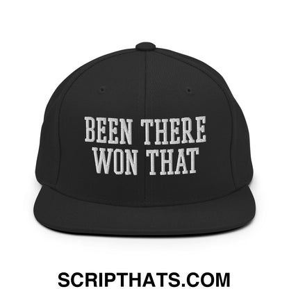 Been There Won That Embroidered Flat Bill Brim Snapback Hat Black