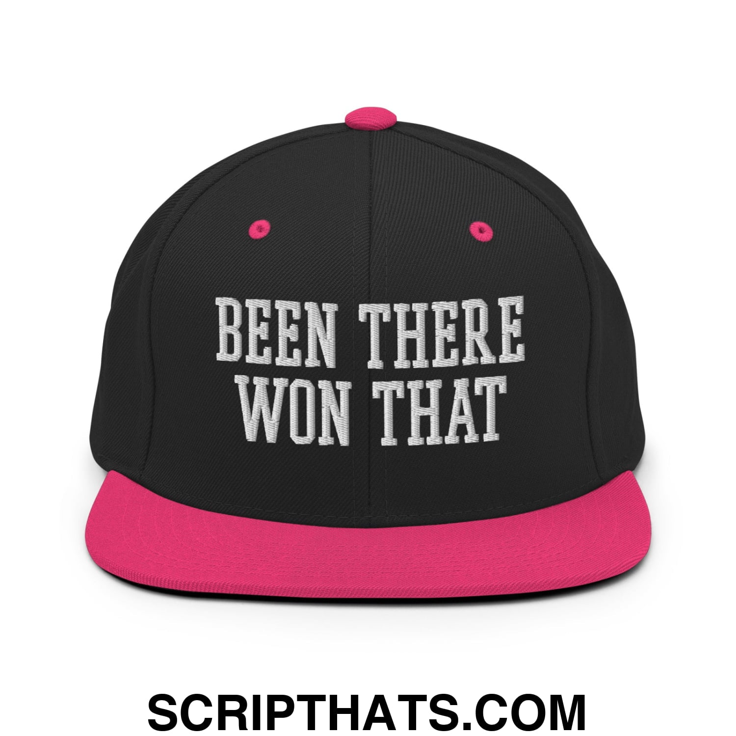 Been There Won That Embroidered Flat Bill Brim Snapback Hat Black Neon Pink