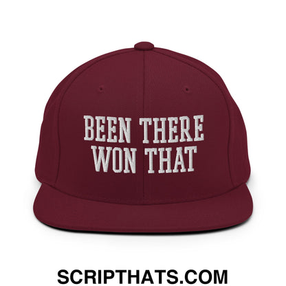 Been There Won That Embroidered Flat Bill Brim Snapback Hat Maroon
