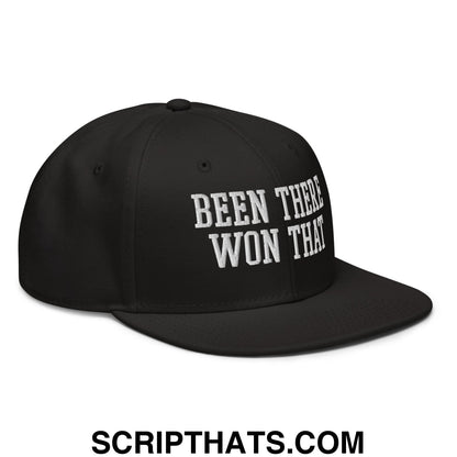 Been There Won That Embroidered Flat Brim Bill Snapback Hat Black