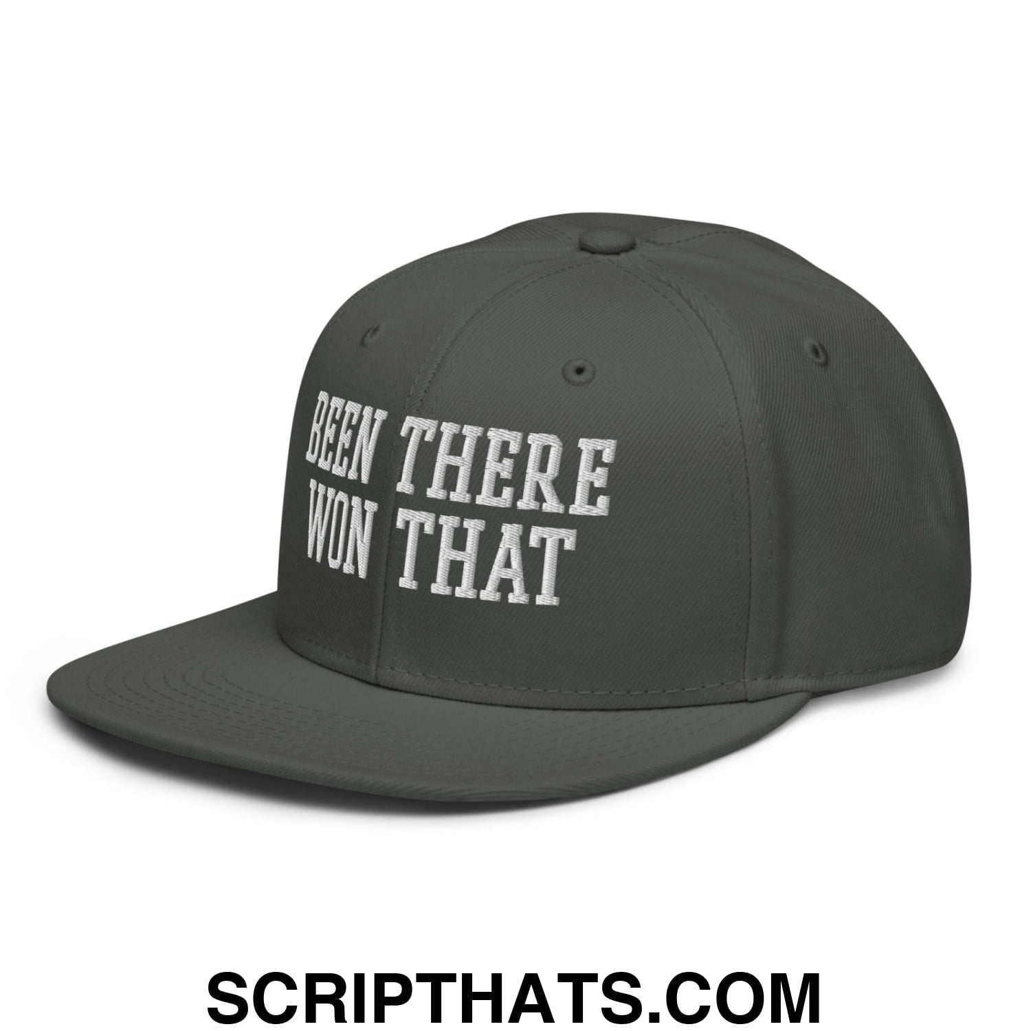Been There Won That Embroidered Flat Brim Bill Snapback Hat Charcoal gray