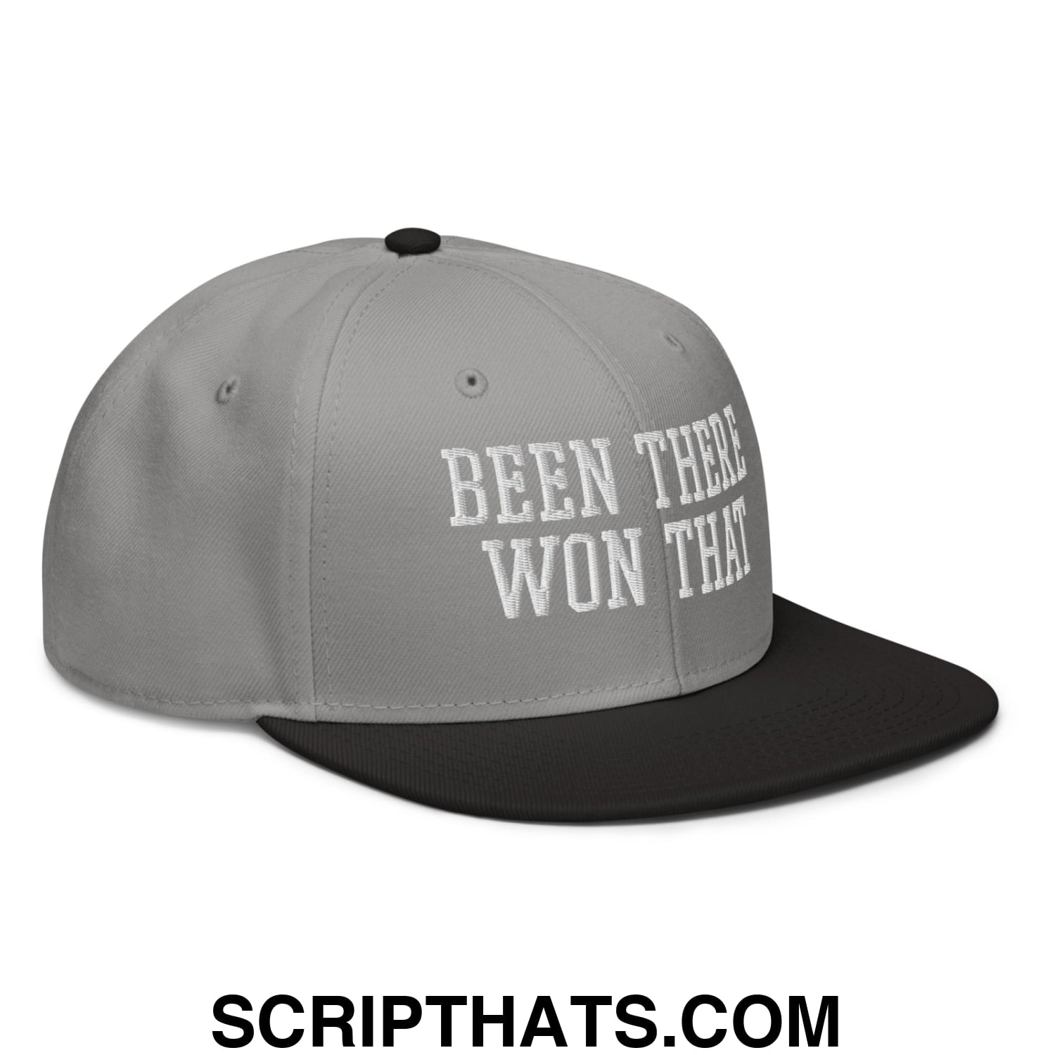 Been There Won That Embroidered Flat Brim Bill Snapback Hat Black Gray Gray