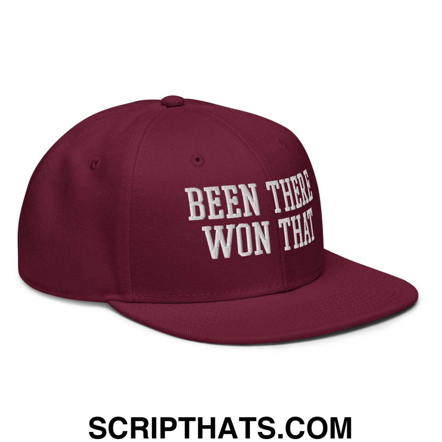 Been There Won That Embroidered Flat Brim Bill Snapback Hat Burgundy maroon