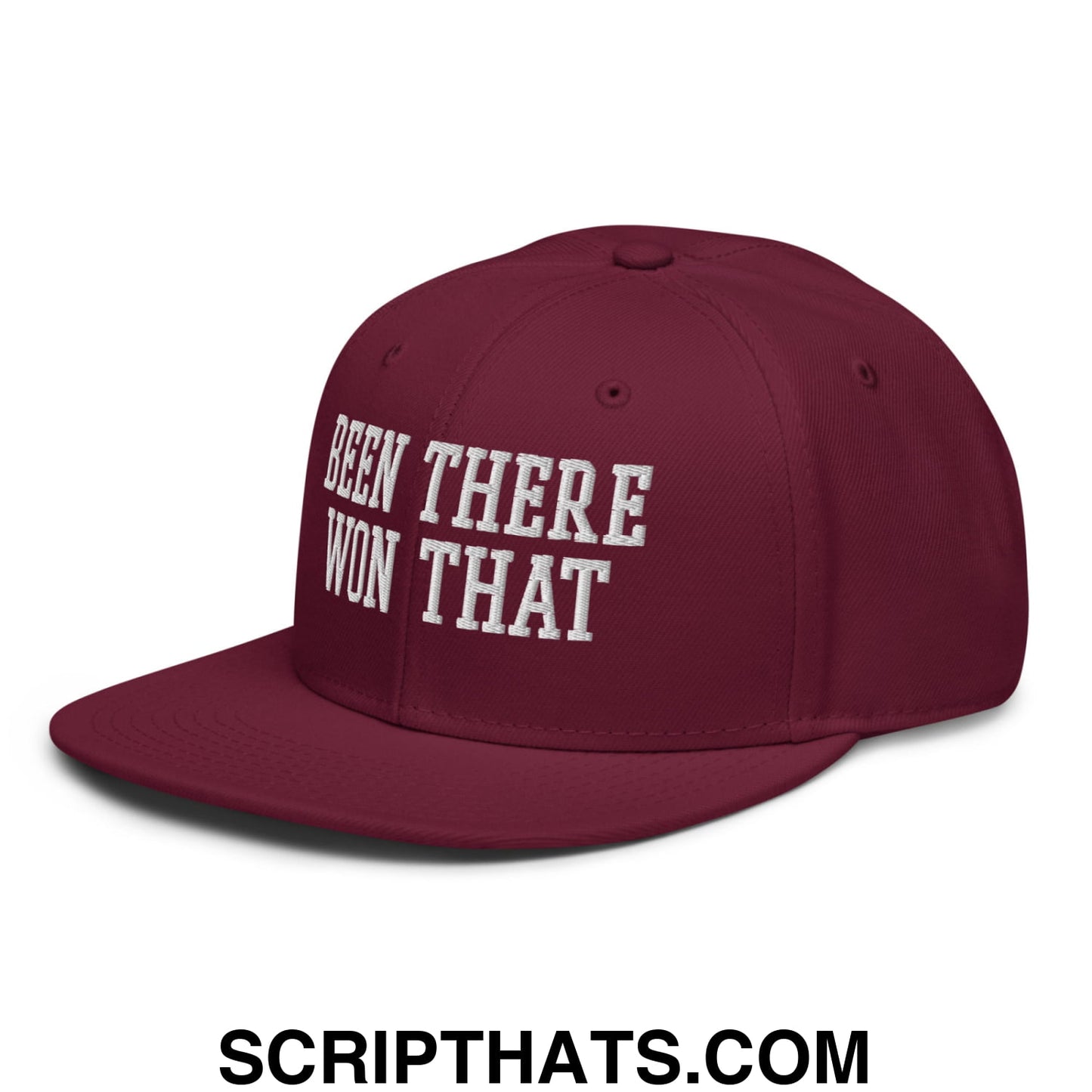 Been There Won That Embroidered Flat Brim Bill Snapback Hat Burgundy maroon