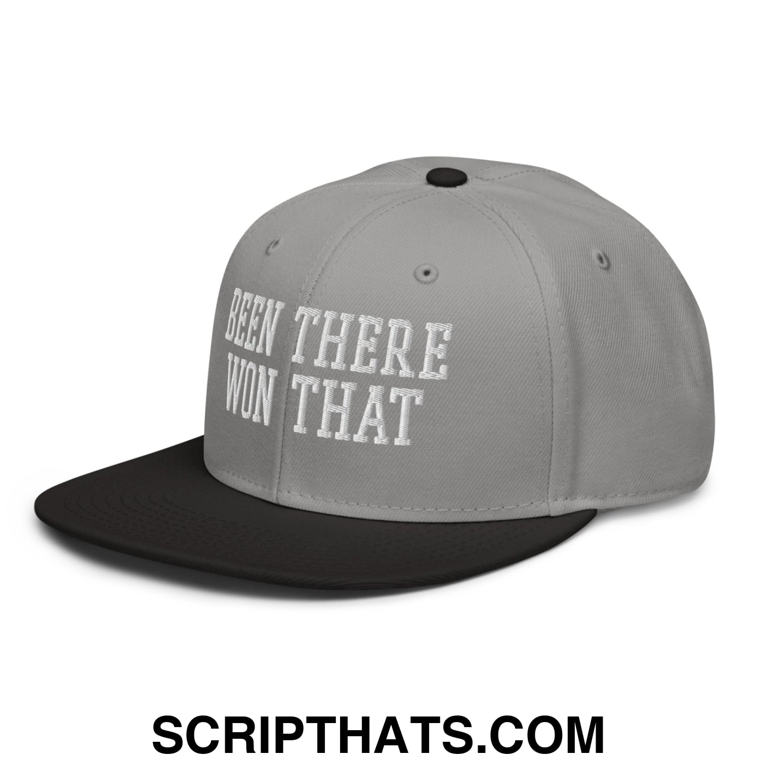 Been There Won That Embroidered Flat Brim Bill Snapback Hat Black Gray Gray