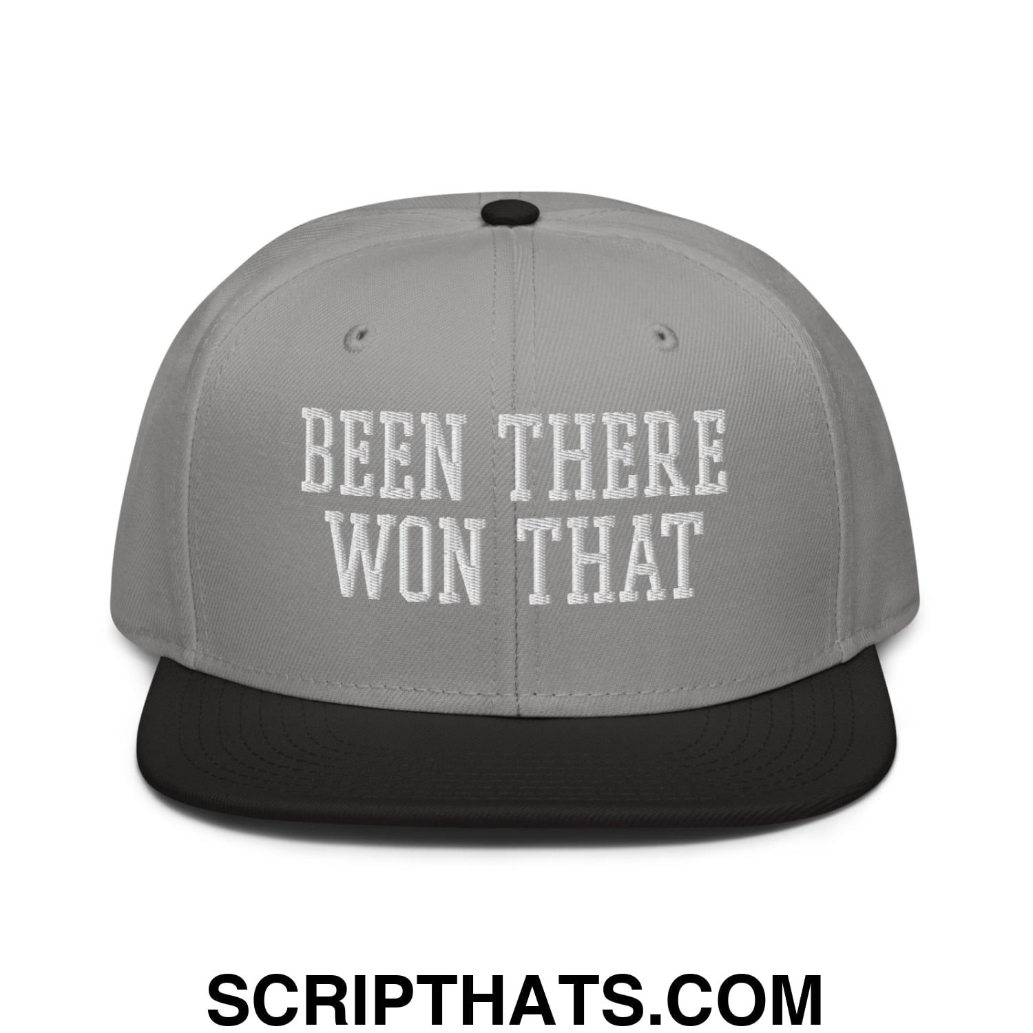 Been There Won That Embroidered Flat Brim Bill Snapback Hat Black Gray Gray