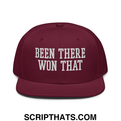 Been There Won That Embroidered Flat Brim Bill Snapback Hat Burgundy maroon