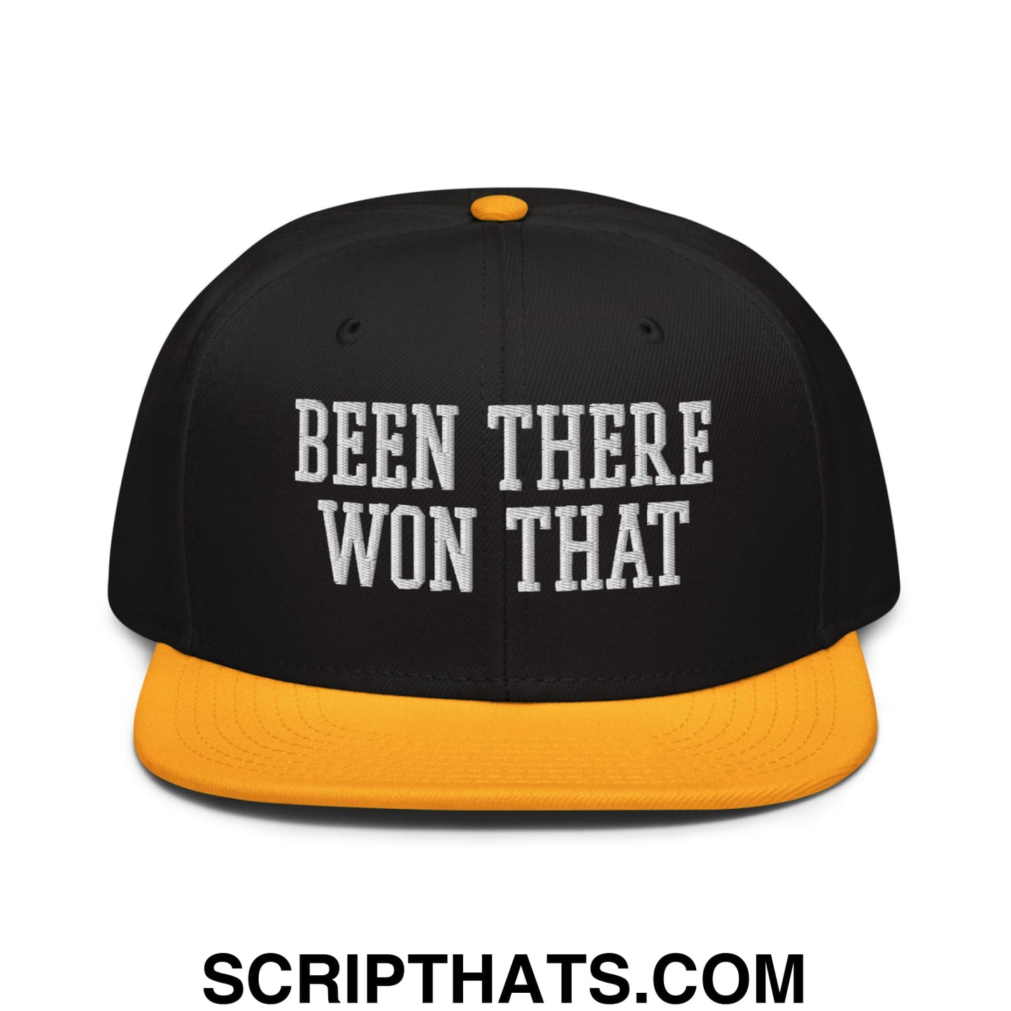 Been There Won That Embroidered Flat Brim Bill Snapback Hat Gold Black Black