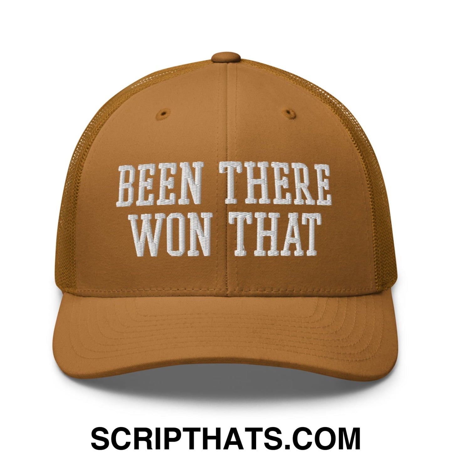 Been There Won That Embroidered Mesh Trucker Hat Caramel
