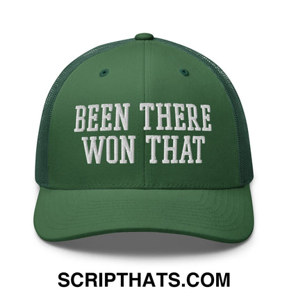 Been There Won That Embroidered Mesh Trucker Hat Evergreen