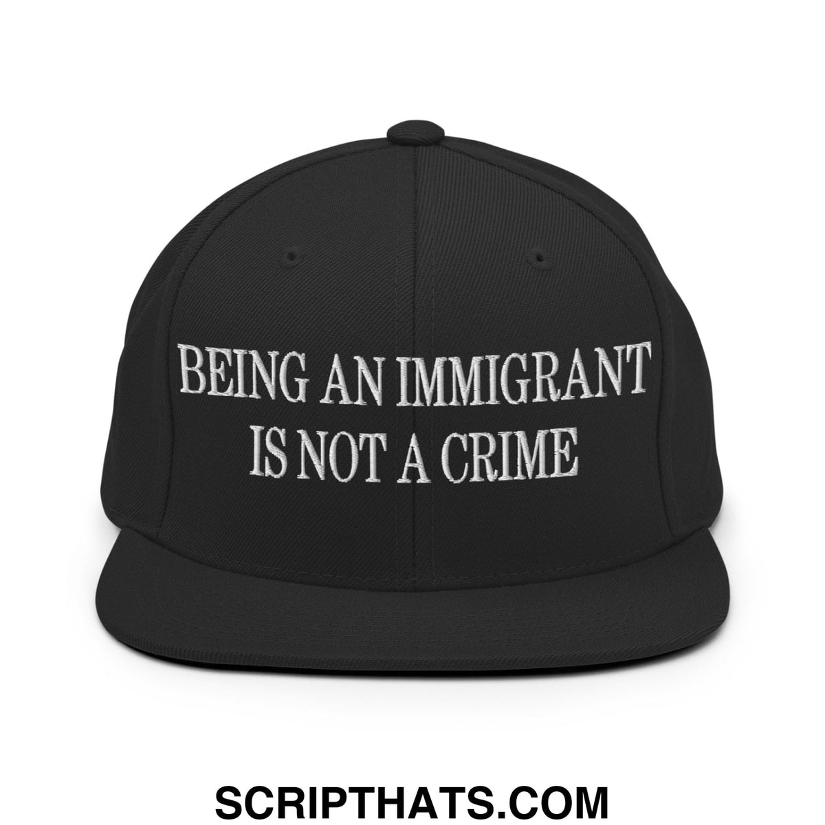 Black flat bill snapback hat with white embroidered text being an immigrant is not a crime for casual wear