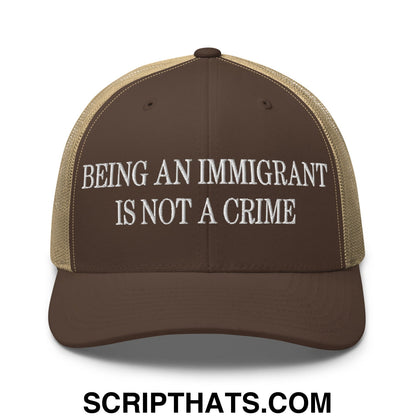 Being an Immigrant is not a Crime Embroidered Mesh Trucker Hat Brown Khaki