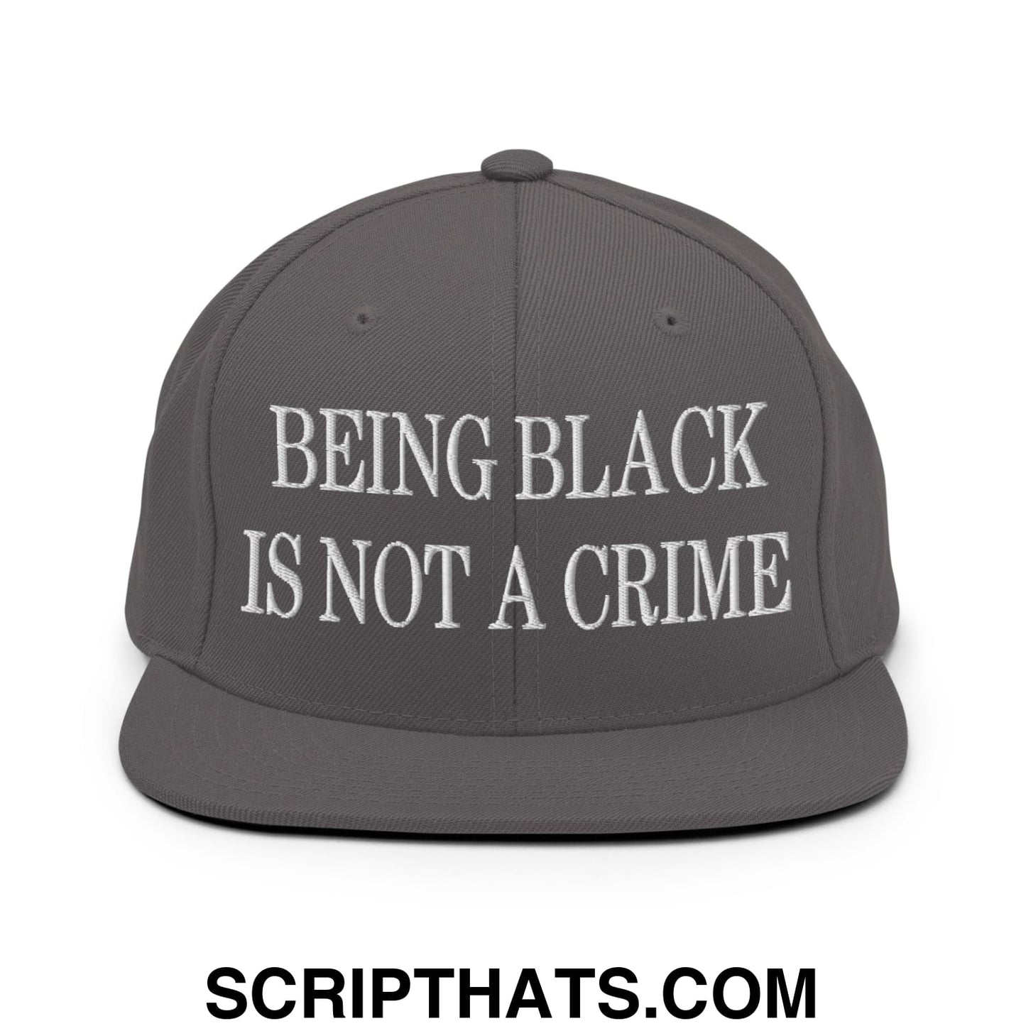Being Black is not a Crime Embroidered Flat Bill Brim Snapback Hat Dark Grey