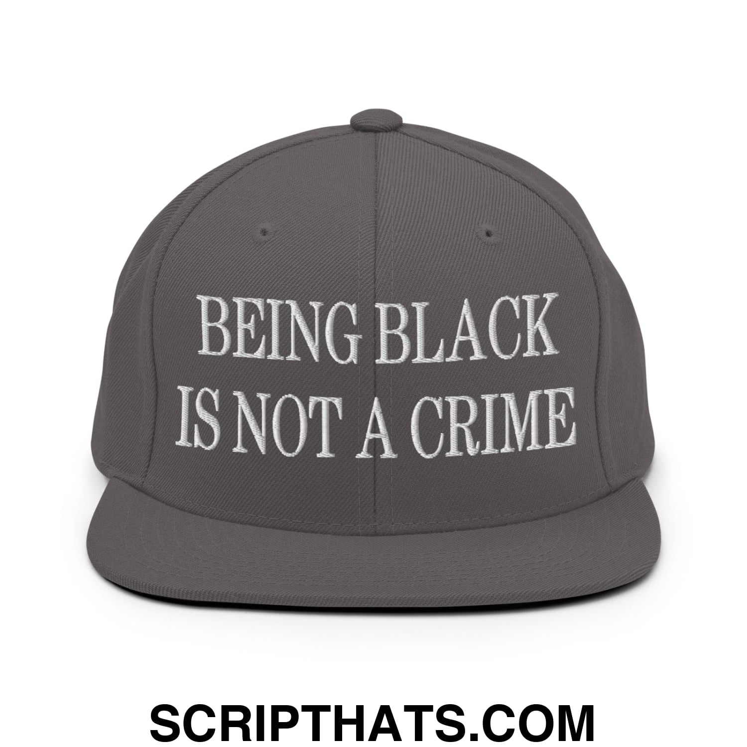 Being Black is not a Crime Embroidered Flat Bill Brim Snapback Hat Dark Grey