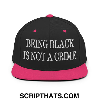Being Black is not a Crime Embroidered Flat Bill Brim Snapback Hat Black Neon Pink