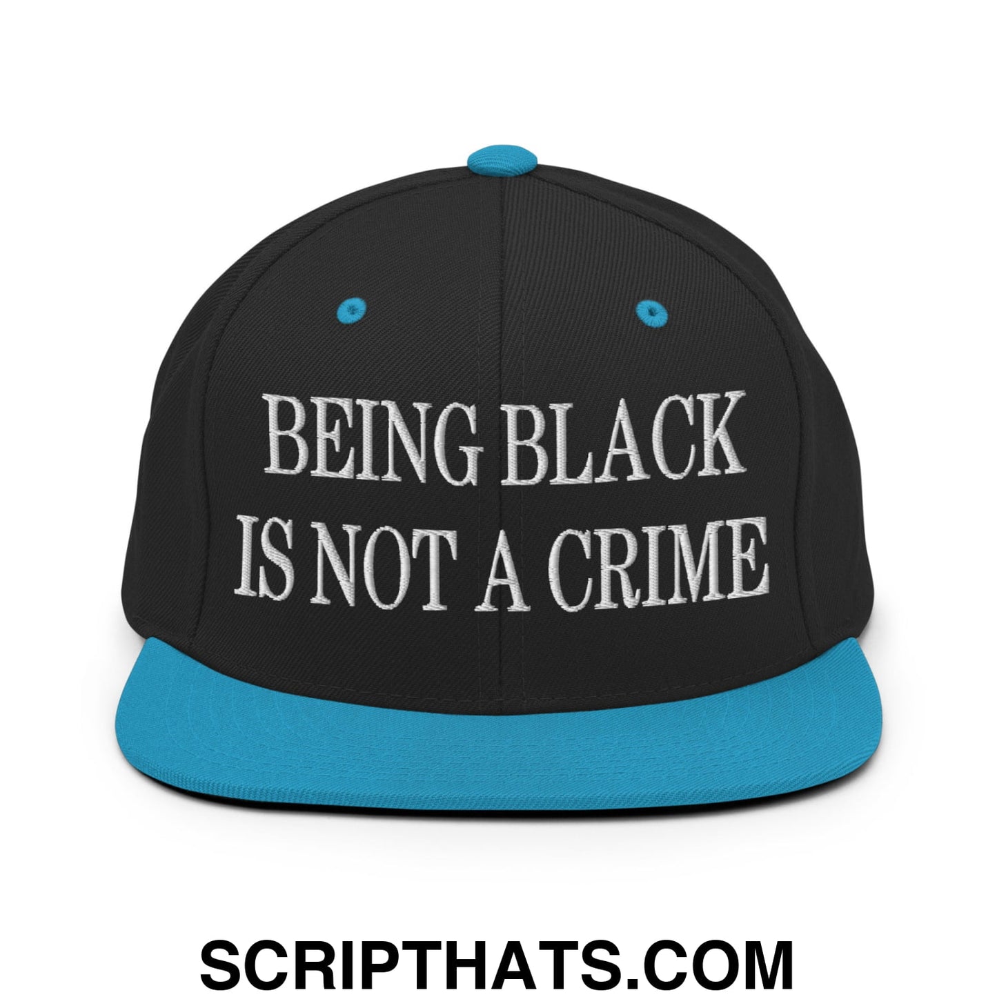 Being Black is not a Crime Embroidered Flat Bill Brim Snapback Hat Black Teal