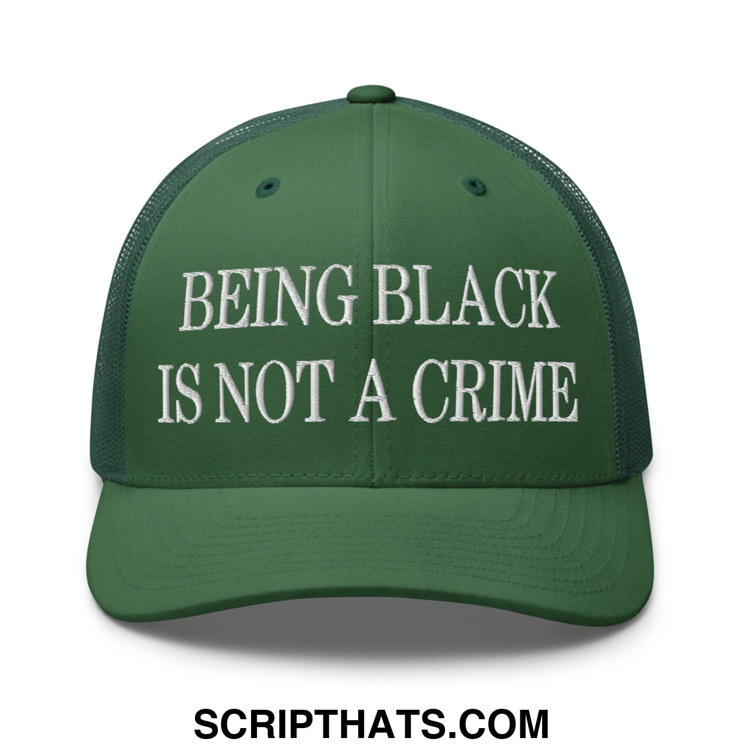 Being Black is not a Crime Embroidered Mesh Trucker Hat Evergreen