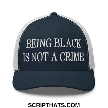Being Black is not a Crime Embroidered Mesh Trucker Hat Navy White