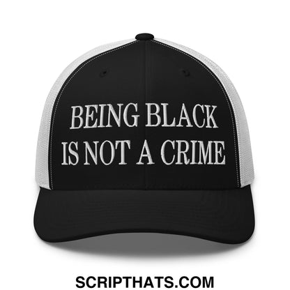 Being Black is not a Crime Embroidered Mesh Trucker Hat Black White