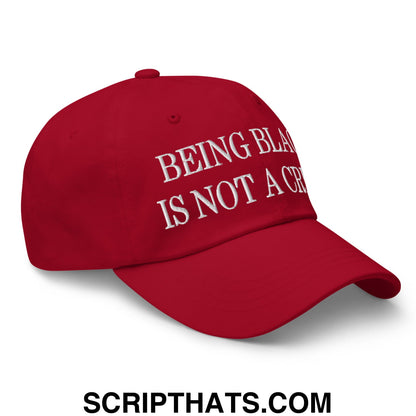 Being Black is not a Crime Embroidered Unstructured Dad Hat Cranberry
