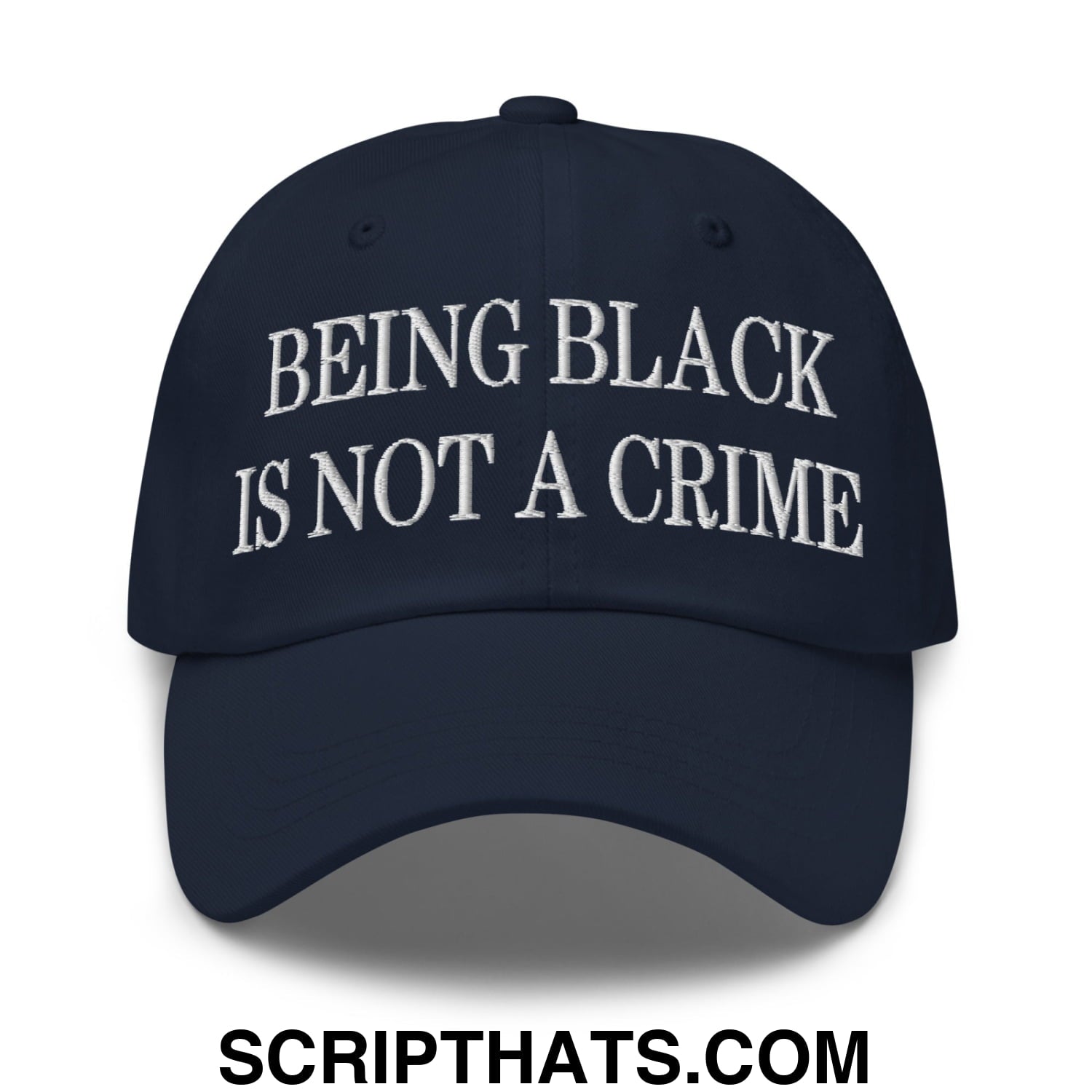 Being Black is not a Crime Embroidered Unstructured Dad Hat Navy
