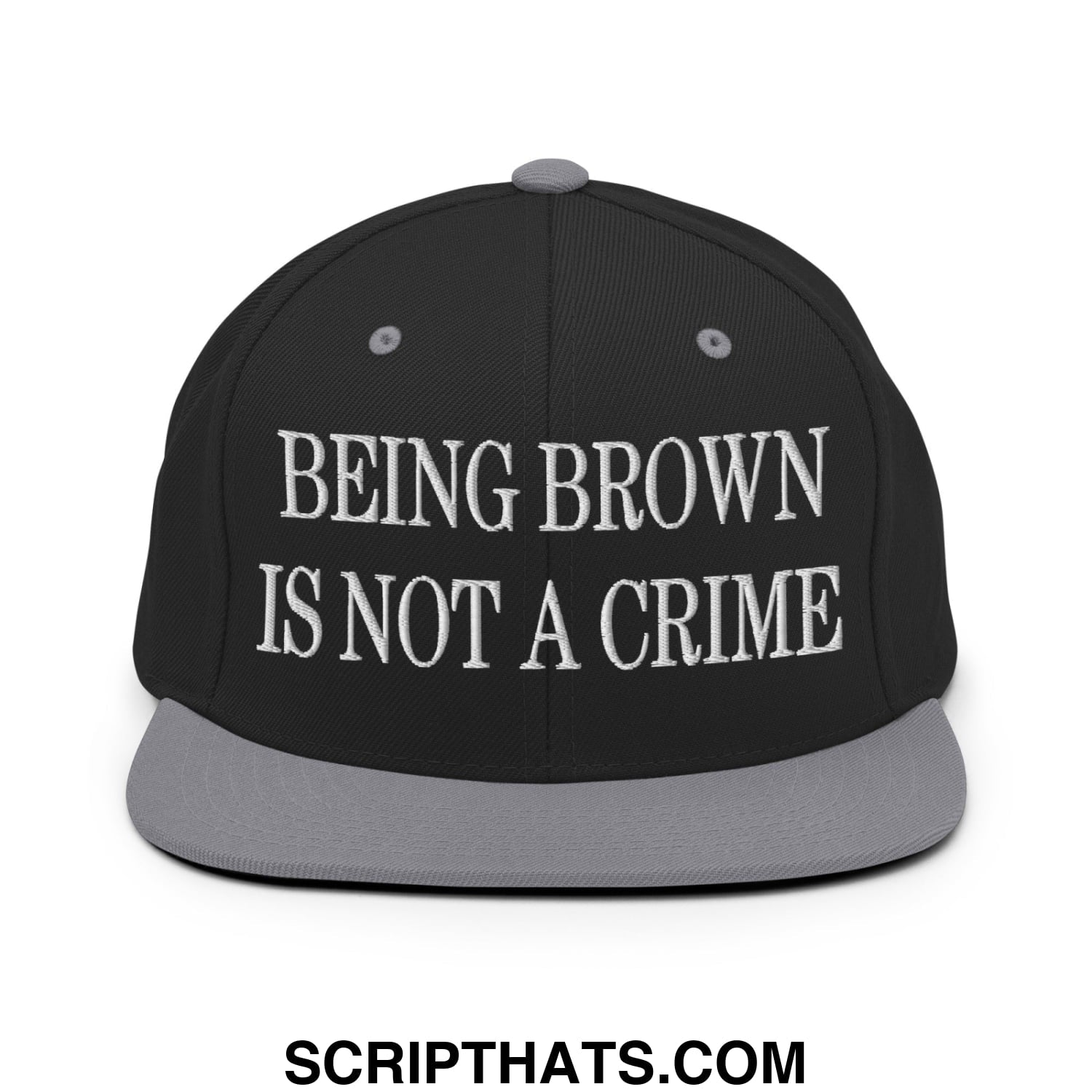 Being Brown is not a Crime Embroidered Flat Bill Brim Snapback Hat Black Silver