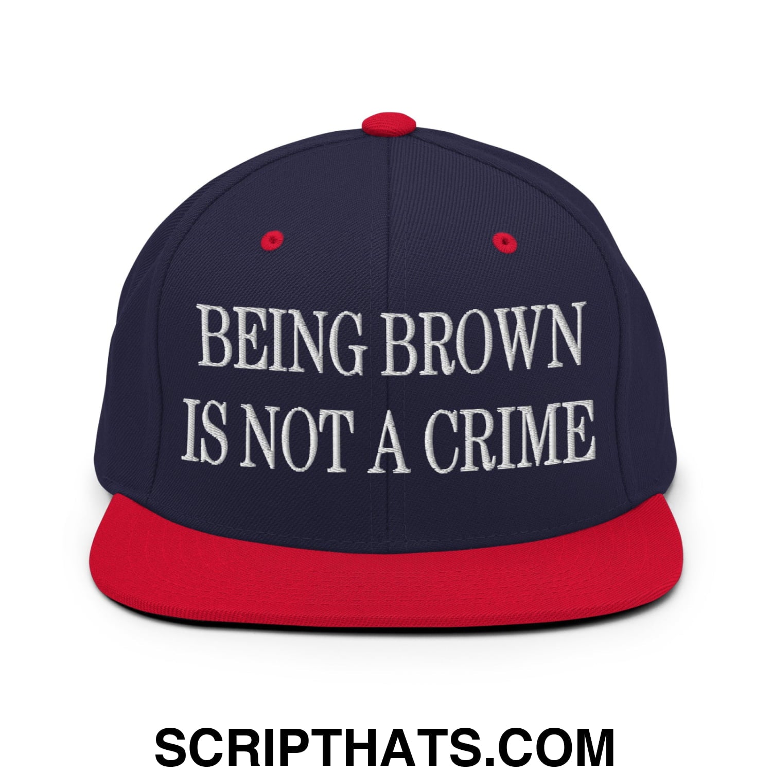 Being Brown is not a Crime Embroidered Flat Bill Brim Snapback Hat Navy Red