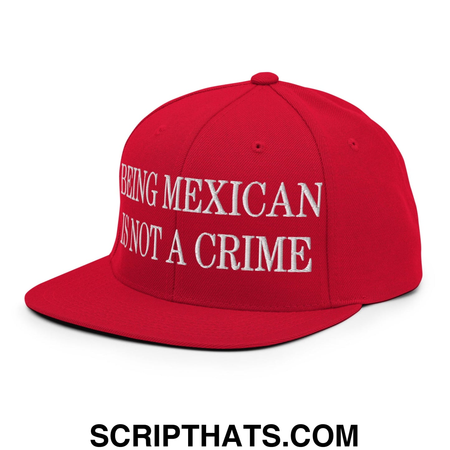 Being Mexican is not a Crime Embroidered Flat Bill Brim Snapback Hat Red