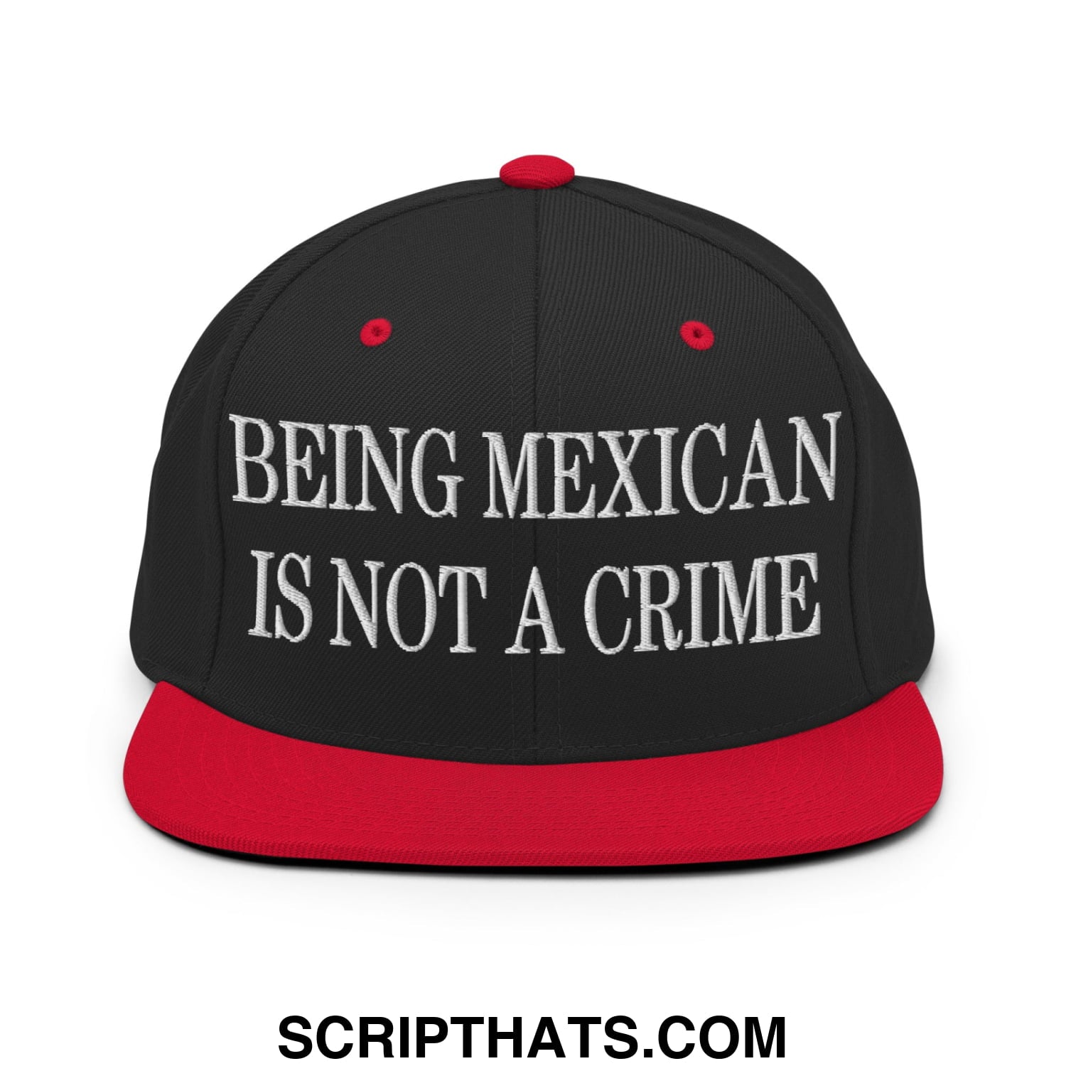 Being Mexican is not a Crime Embroidered Flat Bill Brim Snapback Hat Black Red