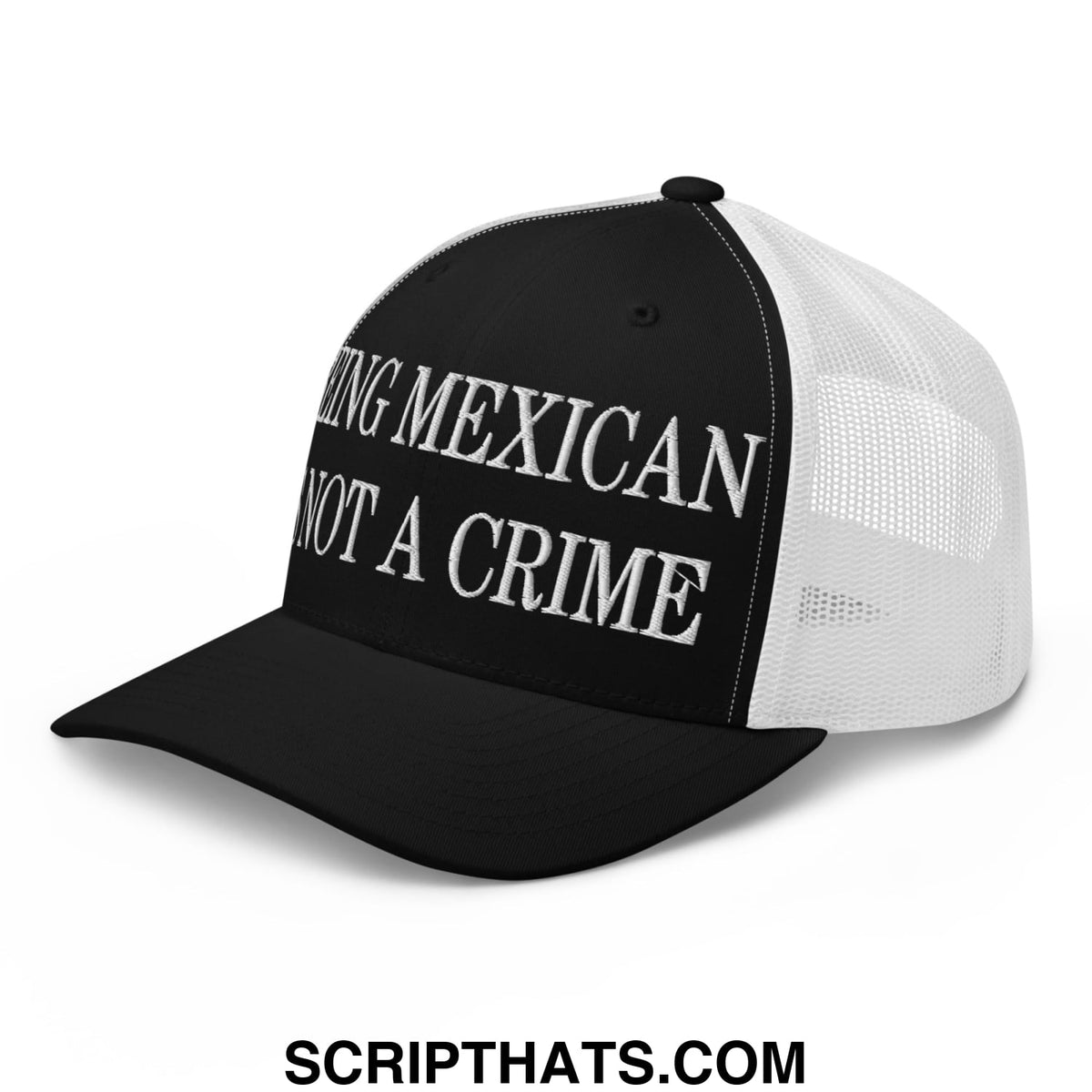 Black and white mesh trucker hat with bold embroidered text being mexican not a crime