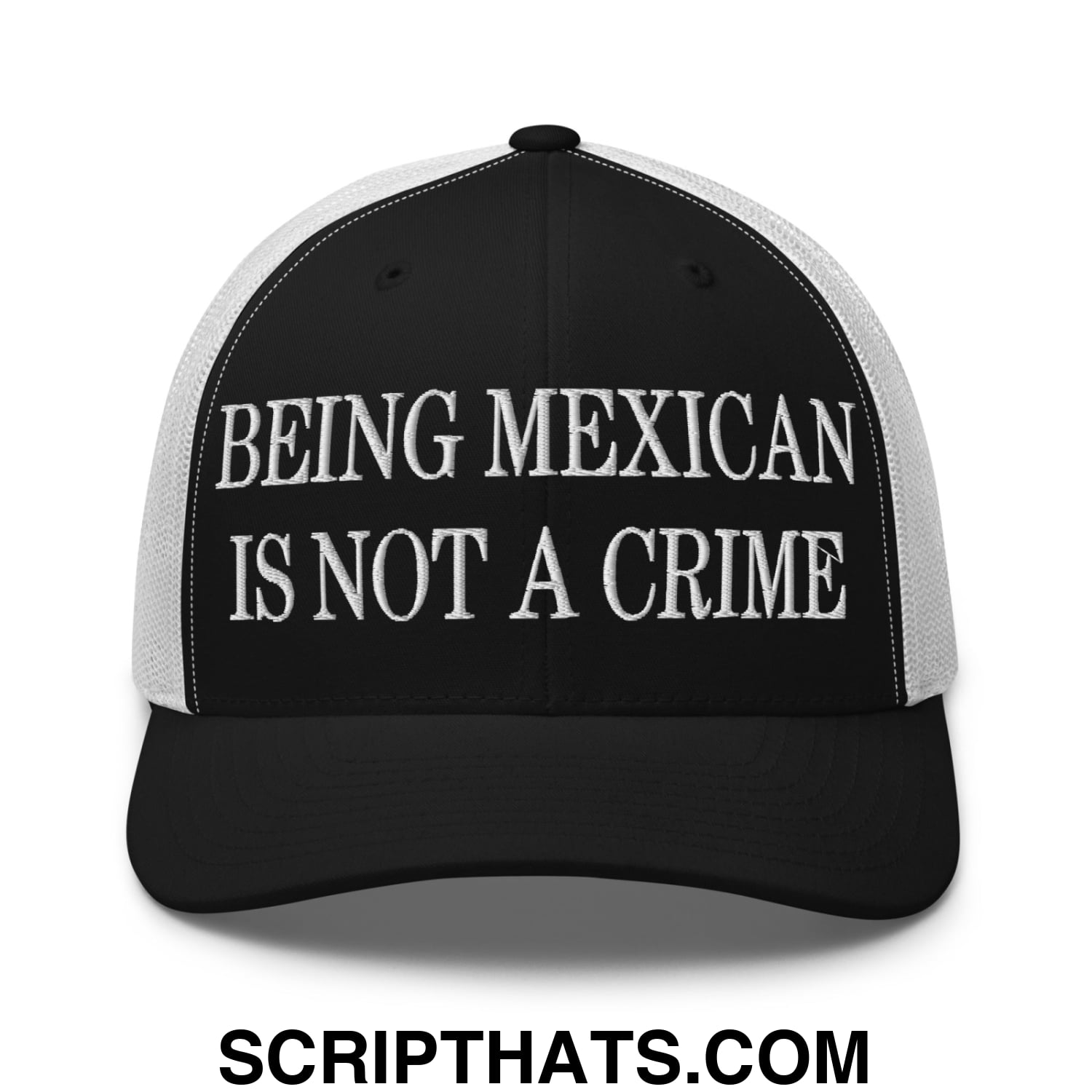 Being Mexican is not a Crime Embroidered Mesh Trucker Hat Black White