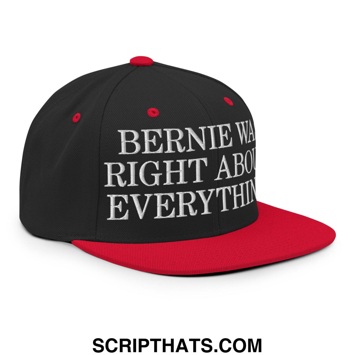 Black and red snapback hat with white embroidered text bernie was right about everything on flat bill brim