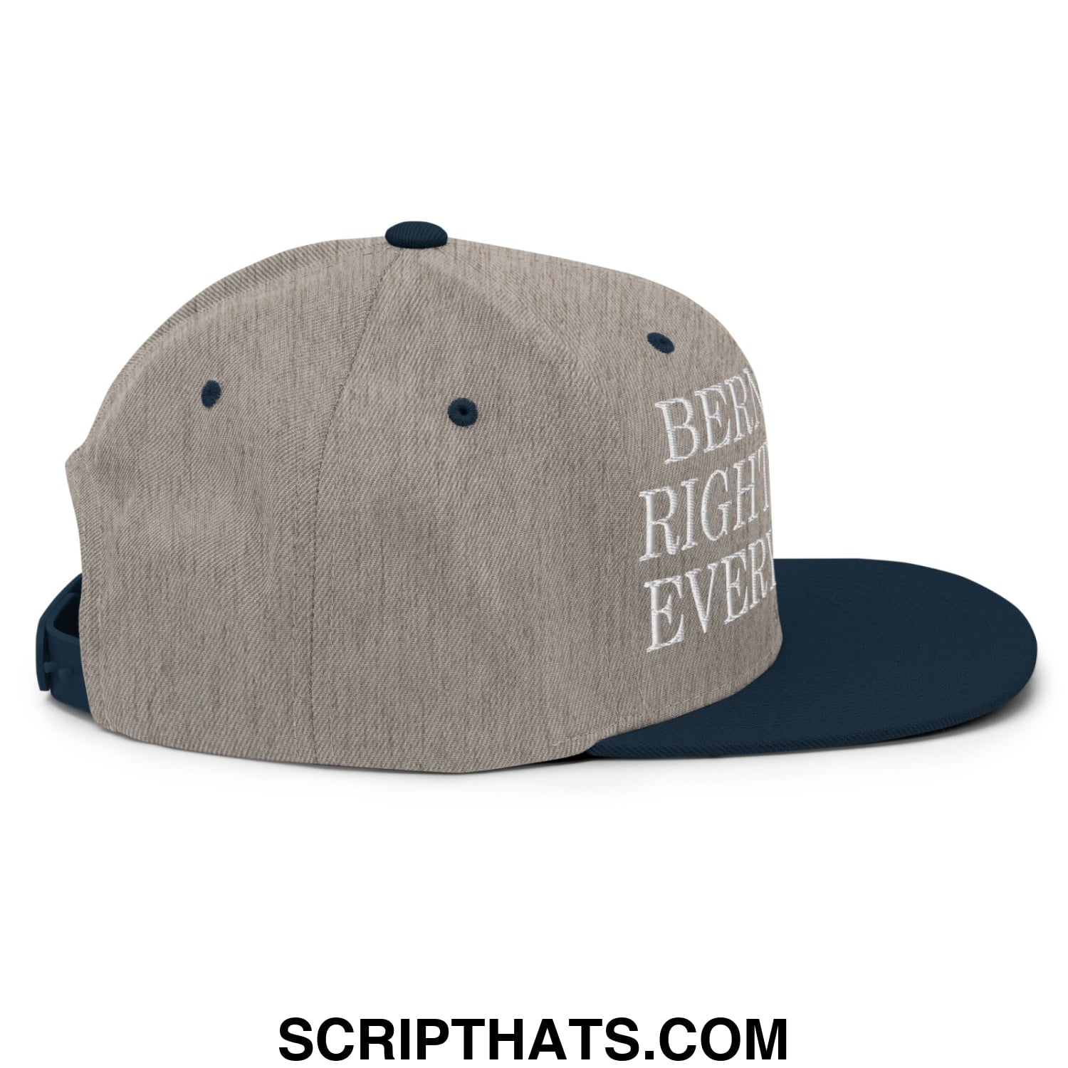 Heather gray snapback hat with navy blue brim and white embroidered be right everywhere text from bernie was right collection