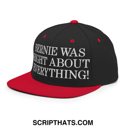 Black and red snapback cap with white embroidered text bernie was right about everything flat bill brim hat