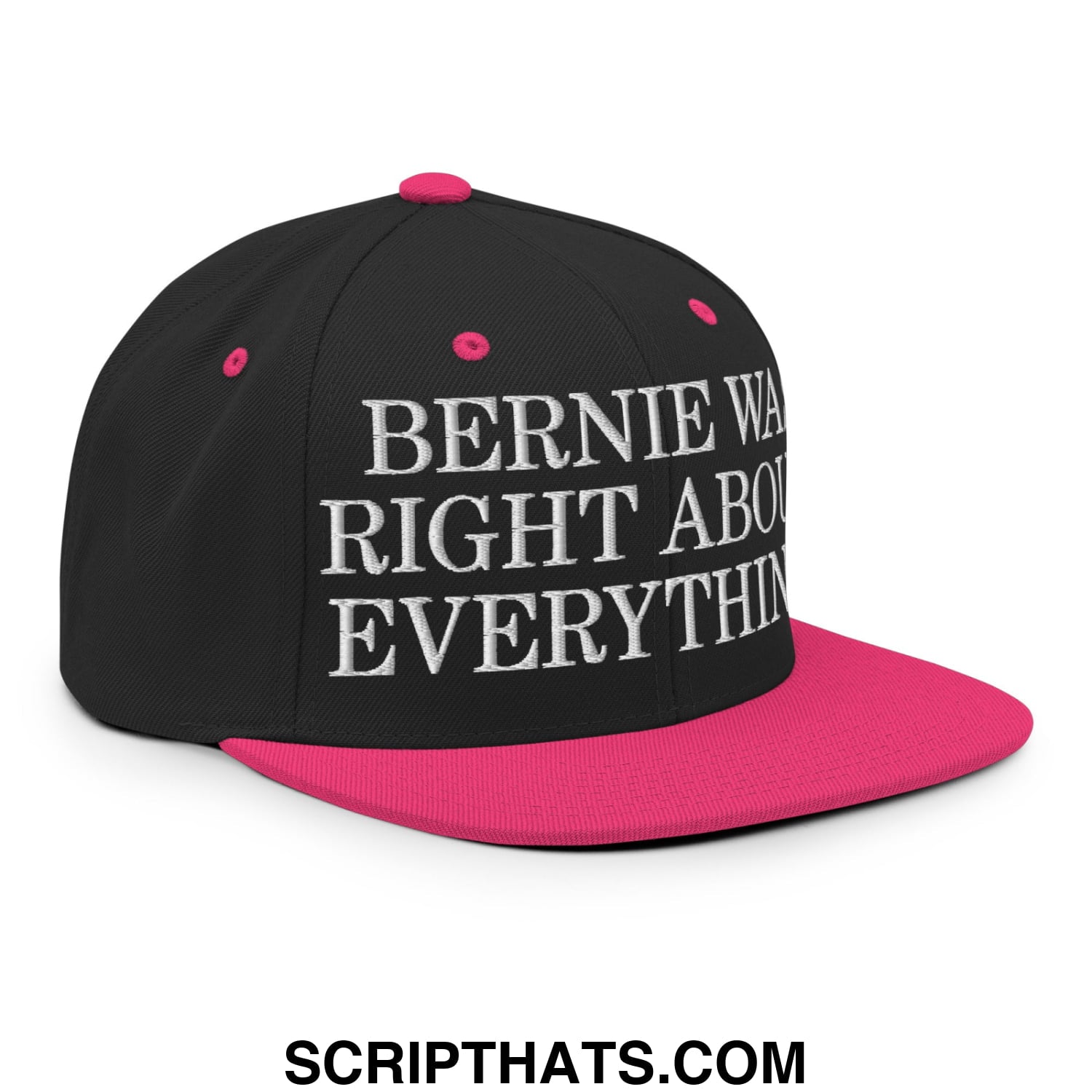 Black and pink snapback cap with white embroidered text bernie was right about everything flat bill brim hat