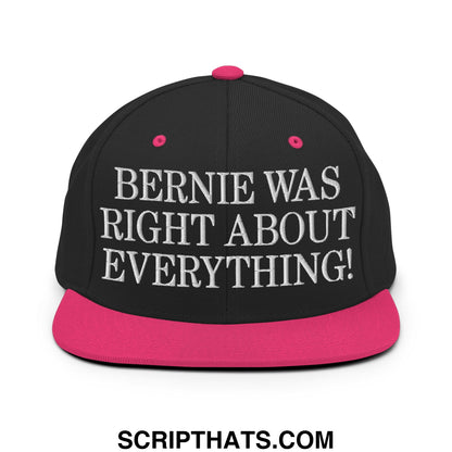 Black snapback cap with embroidered white text bernie was right about everything vibrant pink brim and button