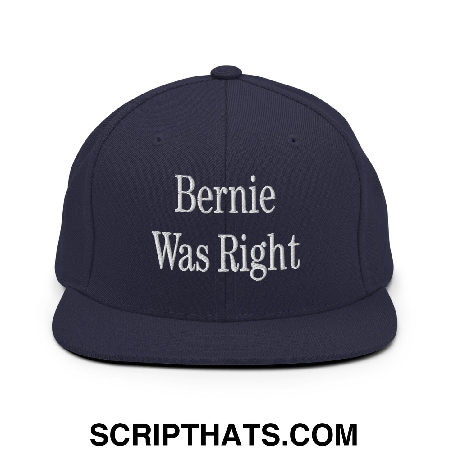 Bernie Was Right Embroidered Flat Brim Bill Snapback Hat Navy