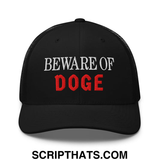 Beware of DOGE Embroidered Mesh Trucker Hat Black