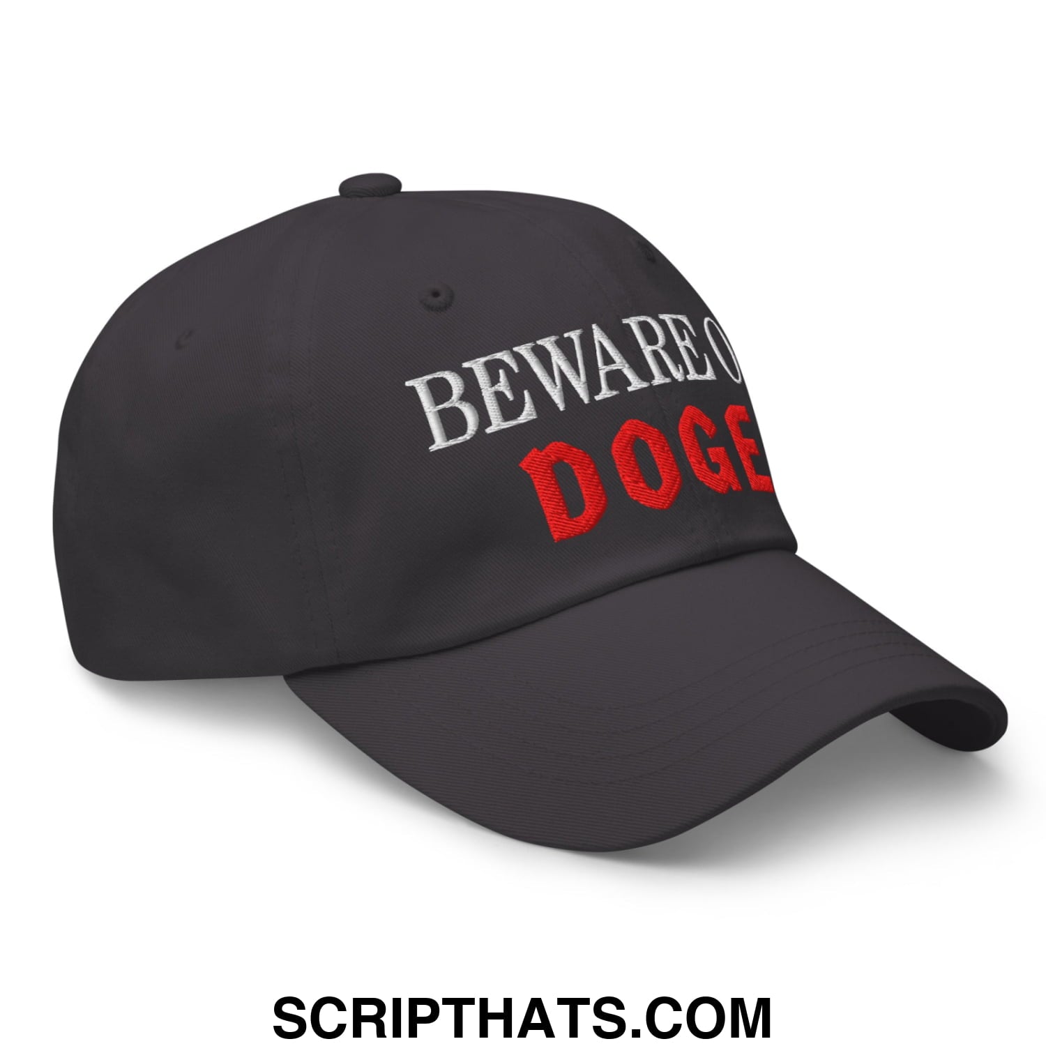 Beware of DOGE Embroidered Unstructured Dad Hat Dark Grey