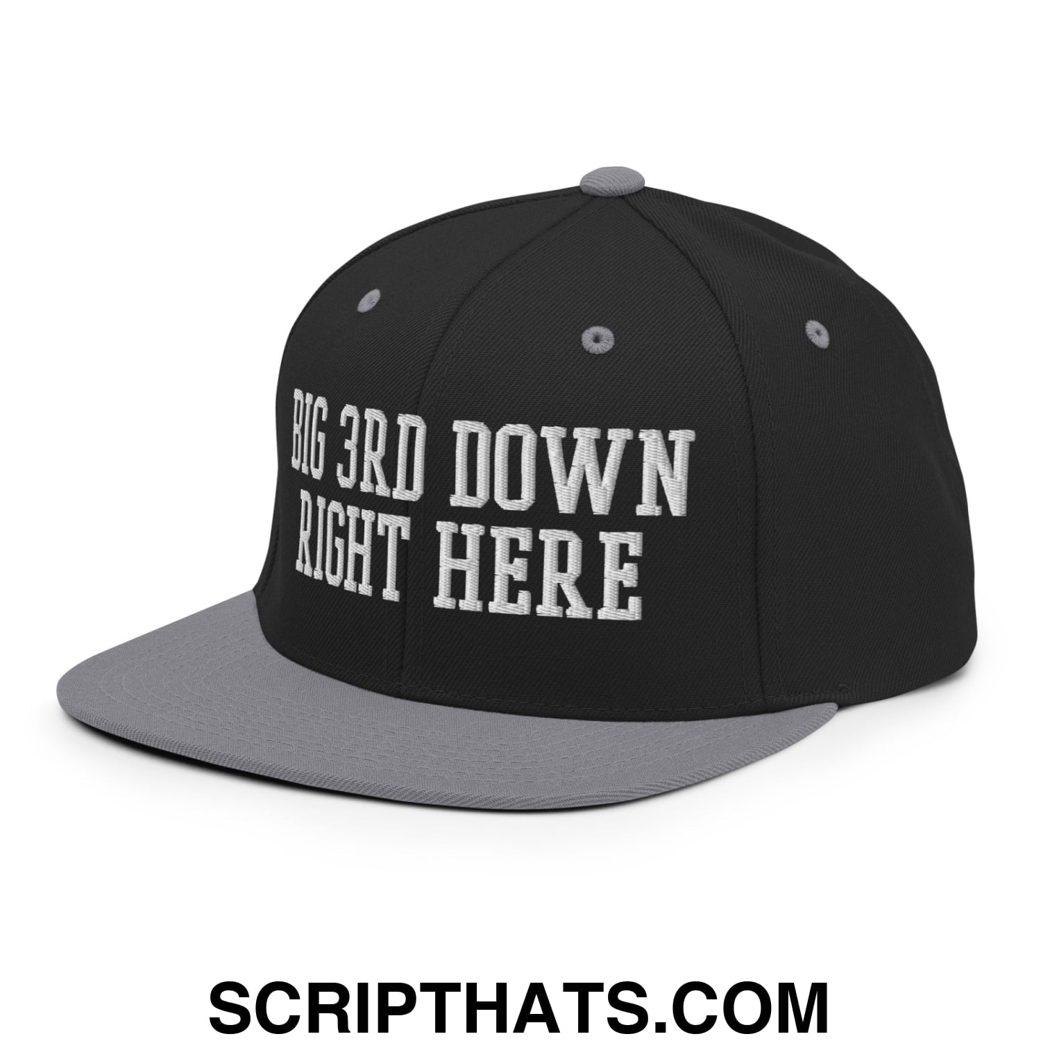 Black and gray snapback hat with white embroidered big 3rd down right here text and flat bill brim