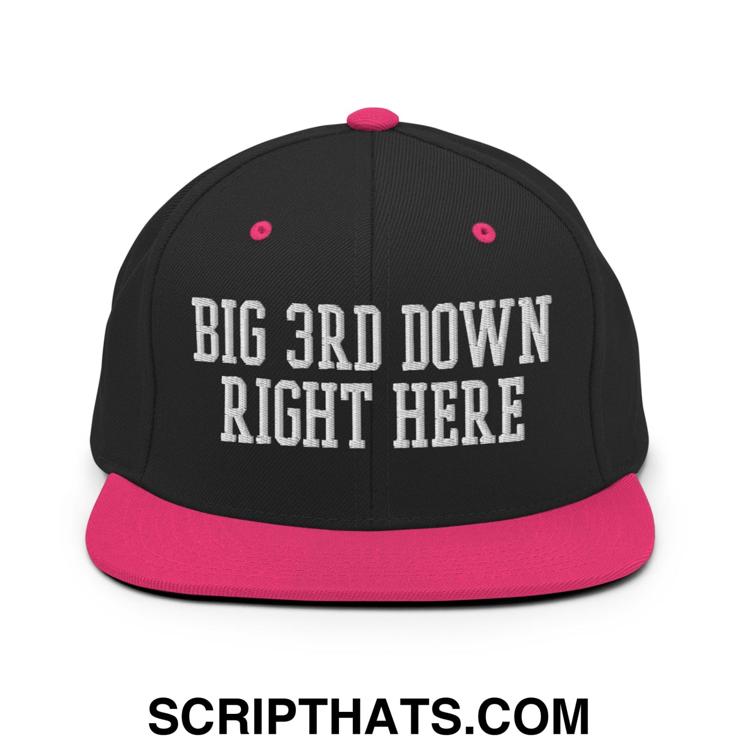 Black snapback cap with vibrant pink brim and button featuring white embroidered big 3rd down right here text