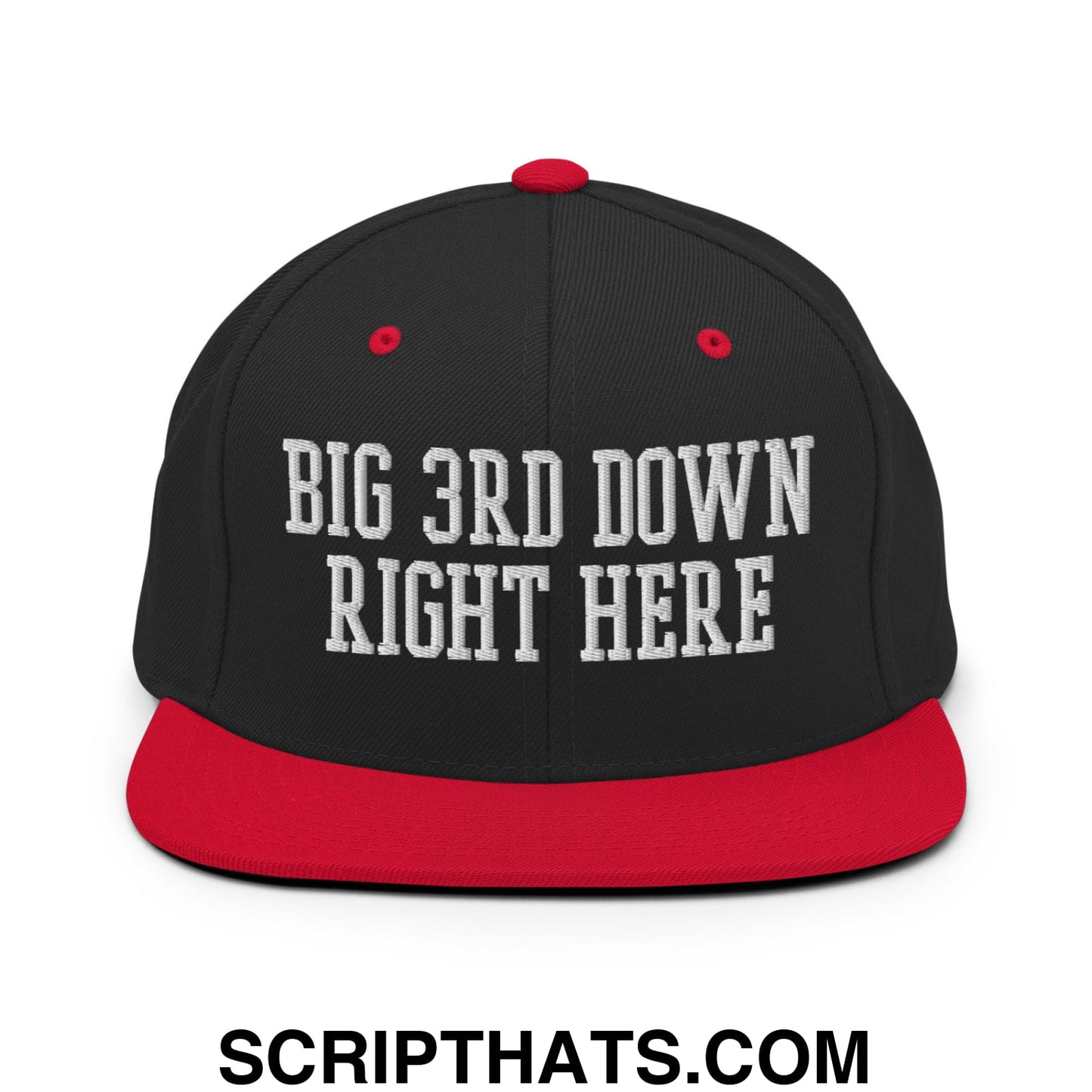 Black and red snapback hat with white embroidered big 3rd down right here text and flat bill brim
