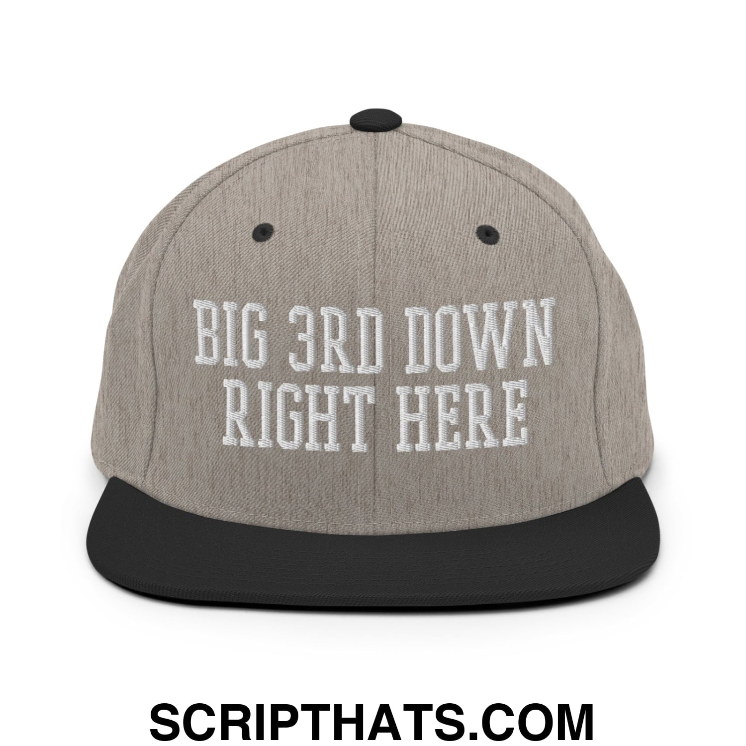 Gray and black snapback cap with white embroidered big 3rd down right here text and flat bill brim