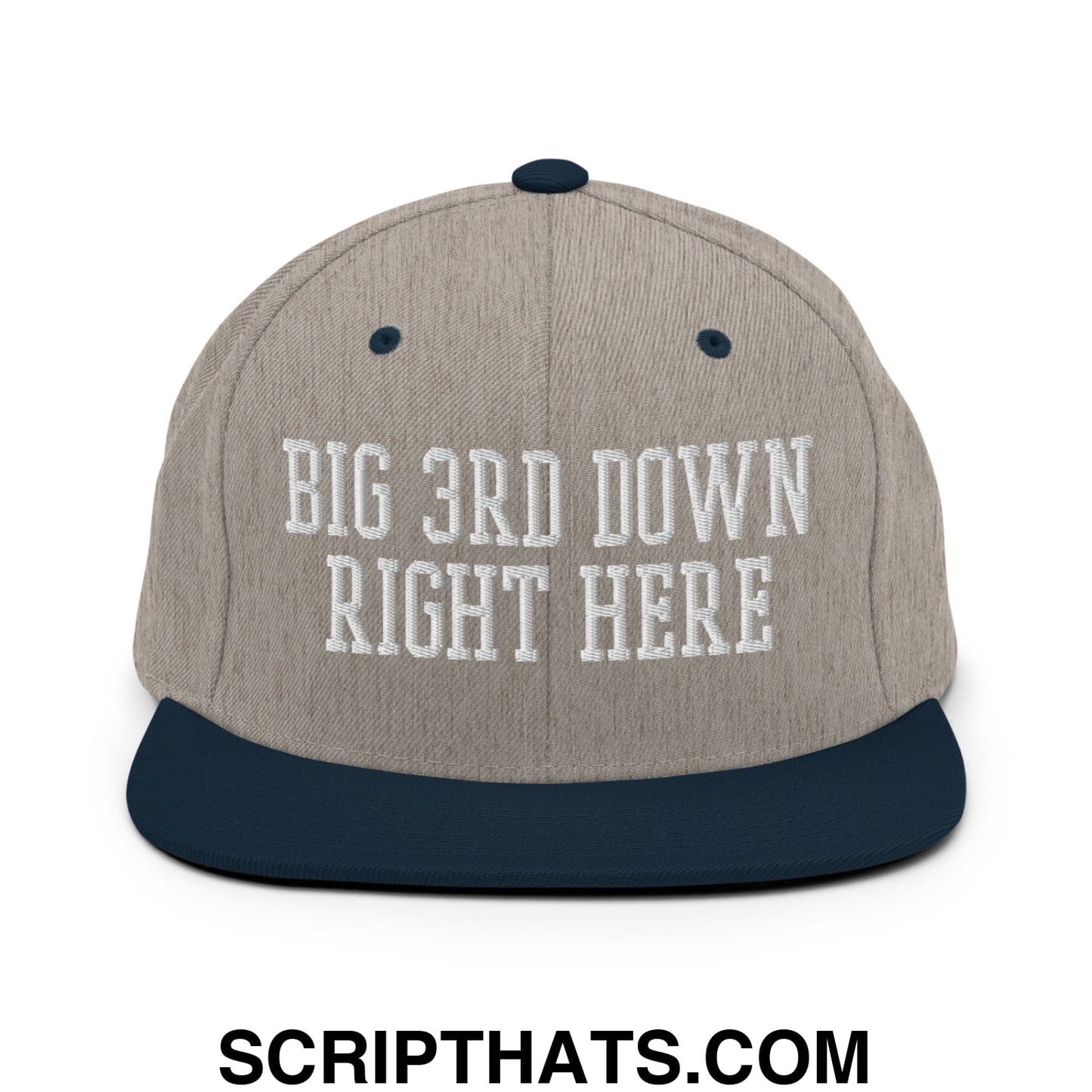 Gray and navy blue snapback hat with white embroidered big 3rd down right here text and flat bill brim