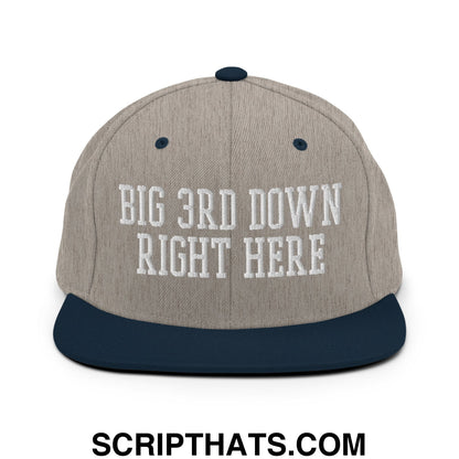 Gray and navy blue snapback hat with white embroidered big 3rd down right here text and flat bill brim