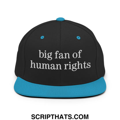 Black snapback cap with teal brim and button featuring white embroidered big fan of human rights text