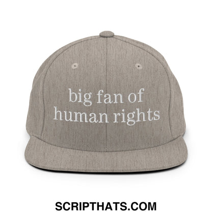 Gray snapback hat with white embroidered text big fan of human rights on flat bill brim for casual wear