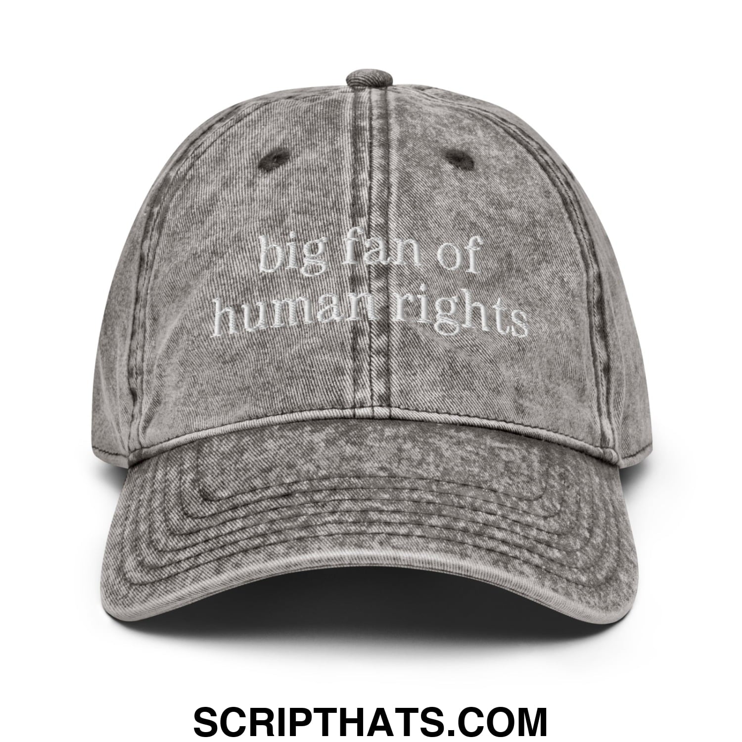 A faded gray unstructured denim dad hat embroidered with big fan of human rights in white thread on the front